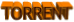 TORRENT